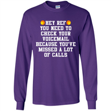 Load image into Gallery viewer, Hey Ref You Need To Check Your Voicemail Basketball# Zawin