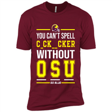 Load image into Gallery viewer, You Can’t Spell Cocksucker Without OSU # Zawin store