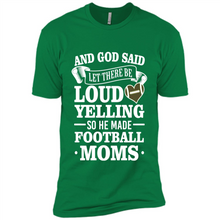 Load image into Gallery viewer, God Said Let There Be Loud Yelling Football Mom# Zawin