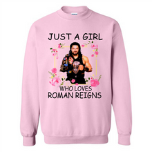 Load image into Gallery viewer, Just A Girl Who Loves Roman Reigns