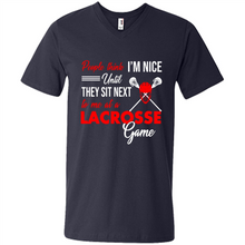 Load image into Gallery viewer, People Think I'm Nice Until They Sit Next To Me At A Lacrosse Game # Zawin