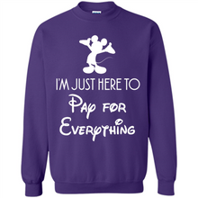 Load image into Gallery viewer, I’m Just Here To Pay For Everything Mickey # Zawin store