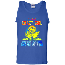 Load image into Gallery viewer, I'm That Crazy Girl Who Loves Post Malone A Lot # Zawin store