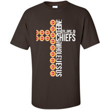Load image into Gallery viewer, All I Need Today Is Kansas City Chiefs And A Whole Lot Of Jesus