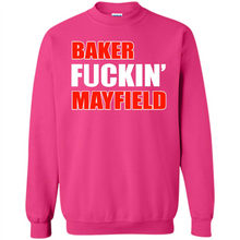 Load image into Gallery viewer, Baker fuckin' Mayfield