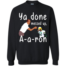 Load image into Gallery viewer, Ya Done Mesed Up Aaron Rodgers Green Bay Packers # Zawin