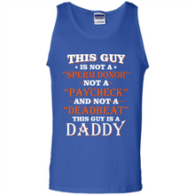 Load image into Gallery viewer, This Guy Is A Daddy Funny Gift