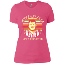 Load image into Gallery viewer, Wayne Letterkenny-Pitter Patter Let's Get At'er