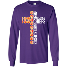 Load image into Gallery viewer, All I Need Today Is Kansas City Chiefs And A Whole Lot Of Jesus
