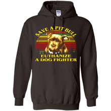 Load image into Gallery viewer, Save A Pit Bull Euthanize A Dog Fighter Vintage
