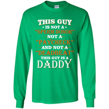 Load image into Gallery viewer, This Guy Is A Daddy Funny Gift