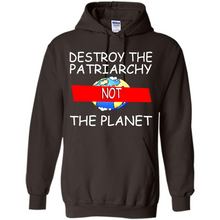 Load image into Gallery viewer, Destroy The Patriarchy Not The Planet # Zawin store