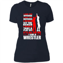 Load image into Gallery viewer, I Am A Wrestler Wrestling - I Am The Offense I Am The Defense