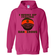 Load image into Gallery viewer, I Woke Up Feeling Dangerous Baker Mayfield