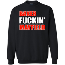 Load image into Gallery viewer, Baker fuckin' Mayfield