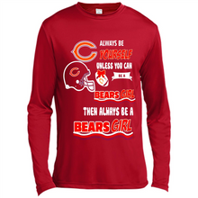 Load image into Gallery viewer, Always Be Yourself Unless You Can Be A Bears Girl