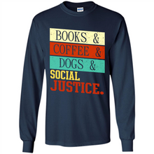 Load image into Gallery viewer, Books &amp; Coffee &amp; Dog &amp; social Justice # Zawin store