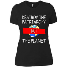 Load image into Gallery viewer, Destroy The Patriarchy Not The Planet # Zawin store