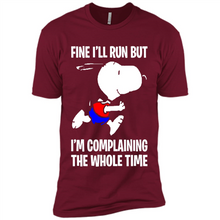 Load image into Gallery viewer, Snoopy Dog Fine I’ll Run But I’m Complaining The Whole Time