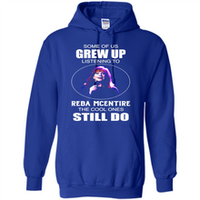 Load image into Gallery viewer, Some Of Us Grew Up Listening To Reba Mcentire The Cool Ones Still Do