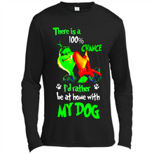 Load image into Gallery viewer, Grinch There Is A 100% Chance I's Rather Be At Home With My Dog