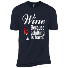 Load image into Gallery viewer, Wine Because Adulting Is Hard