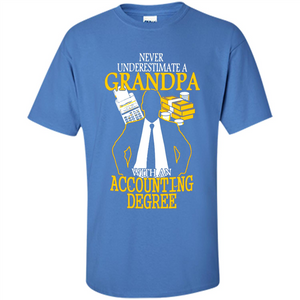 Accounting Degree Never Underestimate A Grandpa# pukas-store