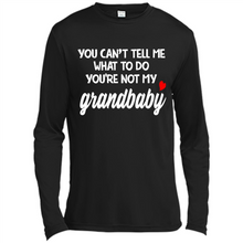 Load image into Gallery viewer, You Can't Tell Me What To Do You're Not My Grandbaby # Zawin