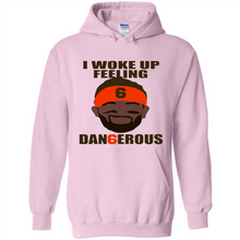 Load image into Gallery viewer, I Woke Up Feeling Dangerous Baker Mayfield