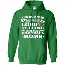 Load image into Gallery viewer, God Said Let There Be Loud Yelling Football Mom# Zawin