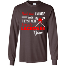 Load image into Gallery viewer, People Think I'm Nice Until They Sit Next To Me At A Lacrosse Game # Zawin