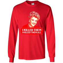 Load image into Gallery viewer, Angela Lansbury I Killed Them I Killed Them All# Zawin