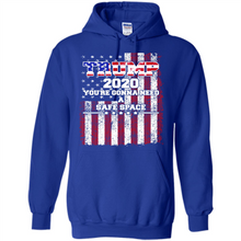 Load image into Gallery viewer, Trump 2020 You_re Gonna Need A Safe Space Funny