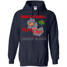 Load image into Gallery viewer, Build A Wall Make Ohio Great Again State