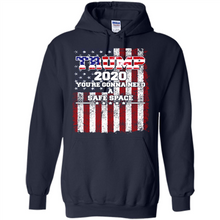 Load image into Gallery viewer, Trump 2020 You_re Gonna Need A Safe Space Funny