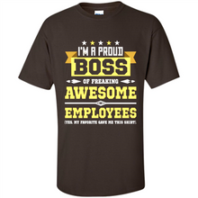 Load image into Gallery viewer, I Am A Proud Boss Of Freaking Awesome Employees # Zawin store