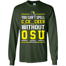 Load image into Gallery viewer, You Can’t Spell Cocksucker Without OSU # Zawin store