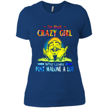 Load image into Gallery viewer, I'm That Crazy Girl Who Loves Post Malone A Lot # Zawin store