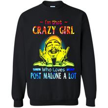 Load image into Gallery viewer, I'm That Crazy Girl Who Loves Post Malone A Lot # Zawin store