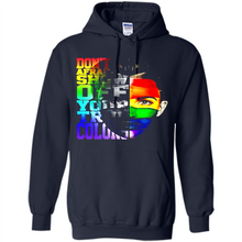 Load image into Gallery viewer, Don't Be Afraid To Show Off Your True Colors LGBT