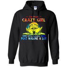 Load image into Gallery viewer, I'm That Crazy Girl Who Loves Post Malone A Lot # Zawin store