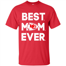 Load image into Gallery viewer, Best Mom Ever – Kansas City Chiefs