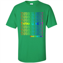 Load image into Gallery viewer, Thank You Have A Nice Day Rainbow # Zawin