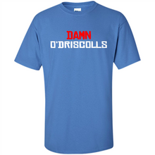 Load image into Gallery viewer, Damn O'driscolls