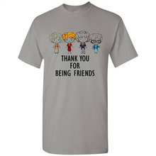 Load image into Gallery viewer, Thank You For Being Friends The Golden Girls