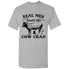 Load image into Gallery viewer, Real Men Smell Like Diesel And Cow Crap