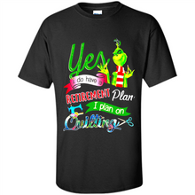 Load image into Gallery viewer, Grinch Yes I Do Have A Retirement Plan I Plan On Quilting