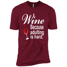 Load image into Gallery viewer, Wine Because Adulting Is Hard