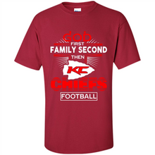 Load image into Gallery viewer, God First Family Second Then Kansas City Chiefs Football