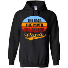 Load image into Gallery viewer, The Man The Myth The Legend Papa